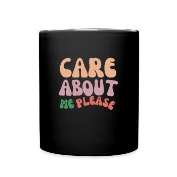 Care about me please - Tasse einfarbig - Schwarz - Vorne