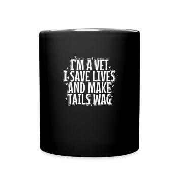 Je suis vétérinaire, je sauve des vies et je fais remuer la queue - Mug uni - noir - Devant