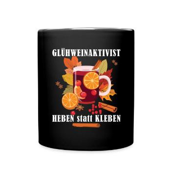 "Glühweinaktivist Heben statt Kleben" - Weihnachts - Tasse einfarbig - Schwarz - Vorne
