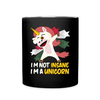 Insane Unicorn Insanity - Tasse einfarbig - Schwarz - Vorne