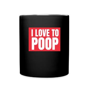 I Poop A Lot - Full Colour Mug - black - Front