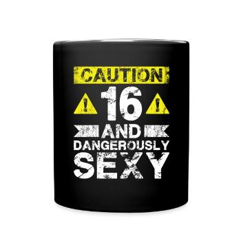 16 Dangereusement Sexy - 16e anniversaire - Mug uni - noir - Devant