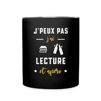 je peux pas j'ai lecture apéro humour - Mug uni - noir - Devant