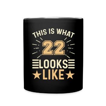 ressemble à - 22 ans 22e anniversaire - Mug uni - noir - Devant