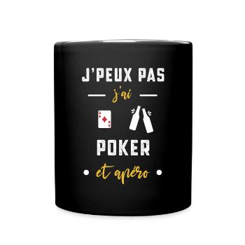 je peux pas j'ai poker apéro humour - Mug uni - noir - Devant