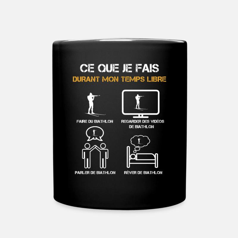 ce que je fais durant mon temps libre biathlon - Mug uni - noir