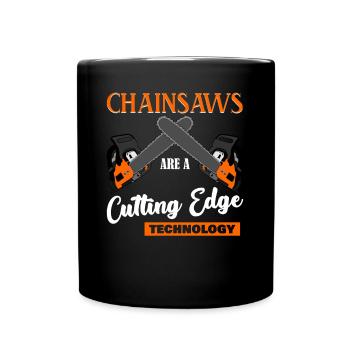 Chainsaw Joke Chain Saw - Full Colour Mug - black - Front