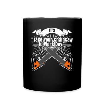 Chain Saw Day Chainsaw - Full Colour Mug - black - Front