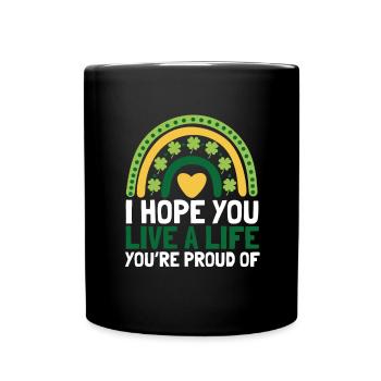 Inspirational - I hope you live a life you're - Full Colour Mug - black - Front