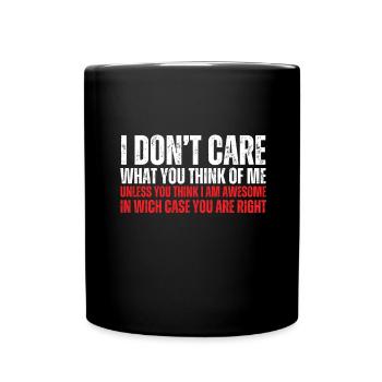 LGBTQ - I don't care what you think about me - Full Colour Mug - black - Front