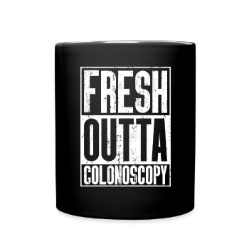 Frische Outta -Operation - Koloskopie - Tasse einfarbig - Schwarz - Vorne