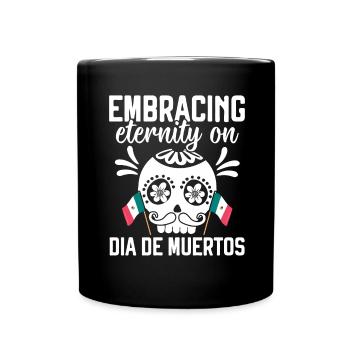 Embrancing Mexico Dia De Muertos - Mug uni - noir - Devant