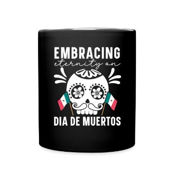 Embrancing Mexico Dia De Muertos - Mug uni - noir - Devant
