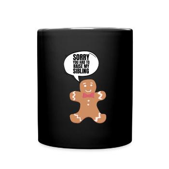 Chère maman, je suis désolé que tu aies dû élever mes frères et sœurs - Mug uni - noir - Devant