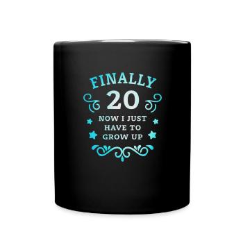 Enfin 20e anniversaire en grandissant - Mug uni - noir - Devant
