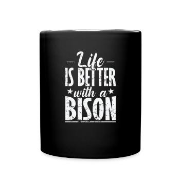 Life is better with a Bison Tier - Tasse einfarbig - Schwarz - Vorne