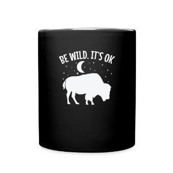 Be wild It's ok Bison Tier - Tasse einfarbig - Schwarz - Vorne