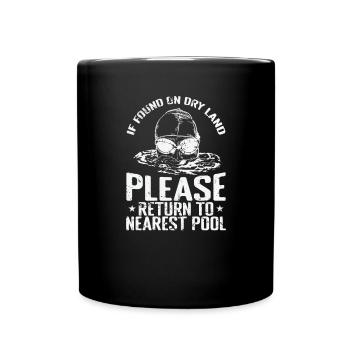If Found on Land Please return to nearstest Pool - Tasse einfarbig - Schwarz - Vorne