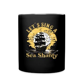Song Sea Shanty Design pour les bottes de chant des êtres chers - Mug uni - noir - Devant