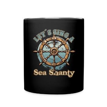 Song Sea Shanty Design pour les bottes de chant des êtres chers - Mug uni - noir - Devant