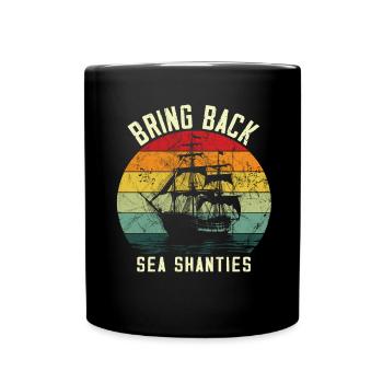 Song Sea Shanty Design pour les bottes de chant des êtres chers - Mug uni - noir - Devant
