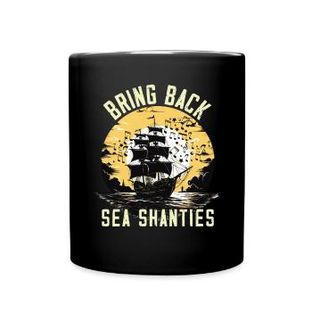 Song Sea Shanty Design pour les bottes de chant des êtres chers - Mug uni - noir - Devant