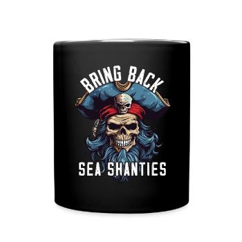 Song Sea Shanty Design pour les bottes de chant des êtres chers - Mug uni - noir - Devant