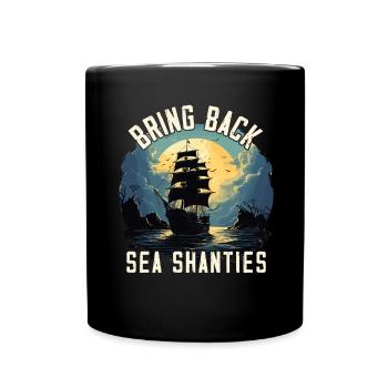 Song Sea Shanty Design pour les bottes de chant des êtres chers - Mug uni - noir - Devant