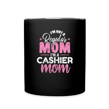I'm not a Regular Mom I'm a Cashier Mom - Full Colour Mug - black - Front