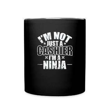 I'm not just a Cashier I'm a Ninja Profession - Full Colour Mug - black - Front