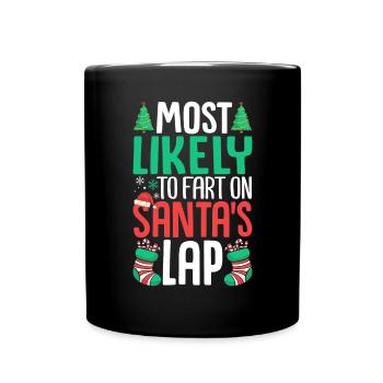 Most Likely to Fart On Santa's Lap Family - Full Colour Mug - black - Front