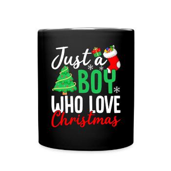Just A Boy Who Loves Christmas Funny Xmas - Full Colour Mug - black - Front