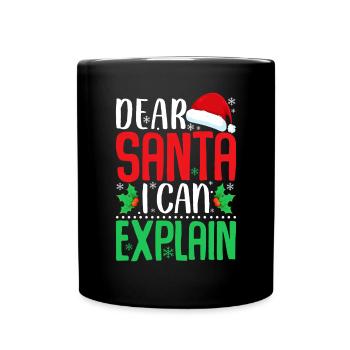 Lieber Weihnachtsmann, ich kann ungezogene Weihnachten lustig erklären - Tasse einfarbig - Schwarz - Vorne