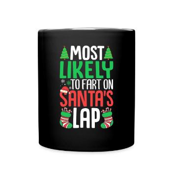 Most Likely to Fart On Santa's Lap Family - Full Colour Mug - black - Front