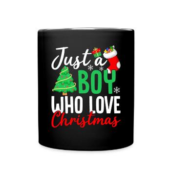 Just A Boy Who Loves Christmas Funny Xmas - Full Colour Mug - black - Front