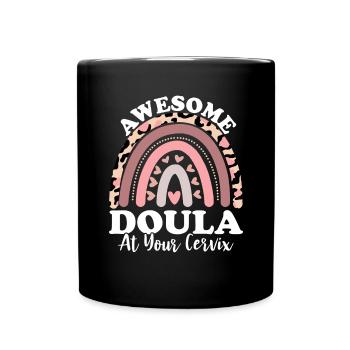 Awesome Doula Bei Deinem Gebärmutterhals-Geburtshelfer - Tasse einfarbig - Schwarz - Vorne