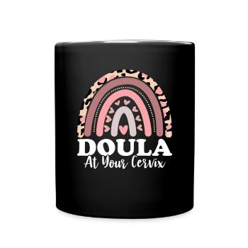 Doula à votre col de l’utérus Doula sage-femme post-partum - Mug uni - noir - Devant
