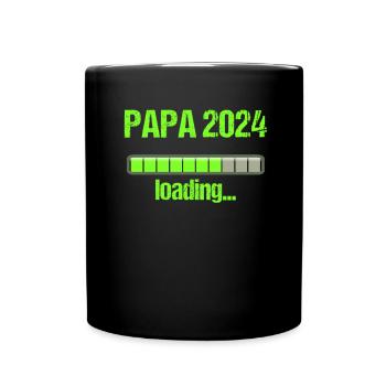 Papa 2024 Loading Vaterschaft Vater Werden Dad - Tasse einfarbig - Schwarz - Vorne