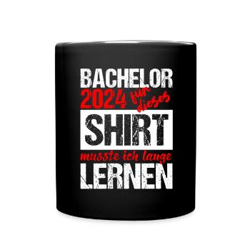 Bachelor 2024 Lange Genug Gelernt Lasst Uns Feiern - Tasse einfarbig - Schwarz - Vorne