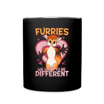Furries we want to be different I Furries Fandom - Full Colour Mug - black - Front