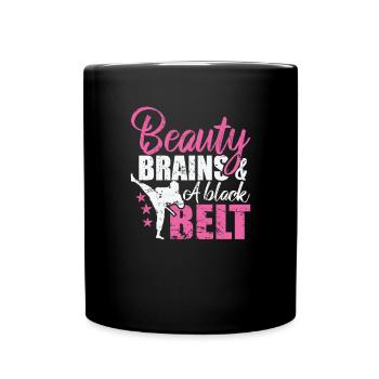 Beauty Brains and a Black Belt Taekwondo - Tasse einfarbig - Schwarz - Vorne