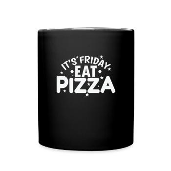 C’est vendredi Mangez de la pizza, du salami et du fromage - Mug uni - noir - Devant