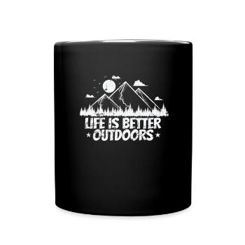 Life is better Outdoors Wandern Hobby - Tasse einfarbig - Schwarz - Vorne
