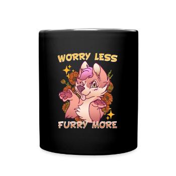 Worry less Furry more I Fursona Cosplay Fandom - Full Colour Mug - black - Front