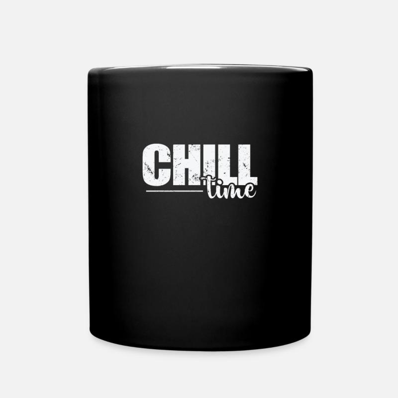 Chill Time relaxen - Tasse einfarbig - Schwarz