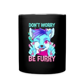 Don't worry be Furry I Furries Fandom I Anime - Tasse einfarbig - Schwarz - Vorne