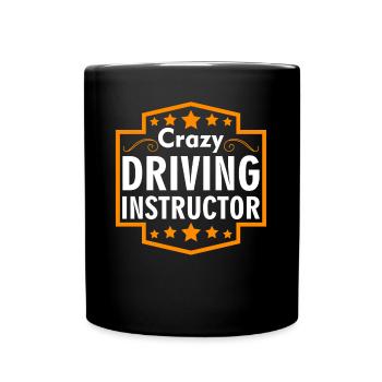 Crazy Driving Instructor Professeur de conduite - Mug uni - noir - Devant