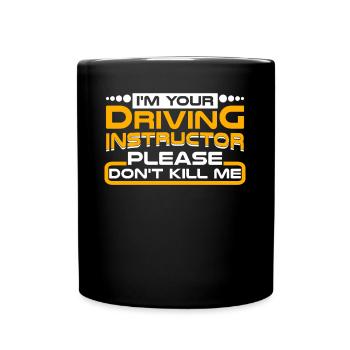 Driving School Driving Instructor - Full Colour Mug - black - Front