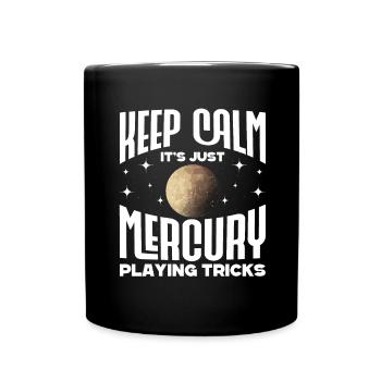 Retrograde planets Mercury retrograde - Full Colour Mug - black - Front