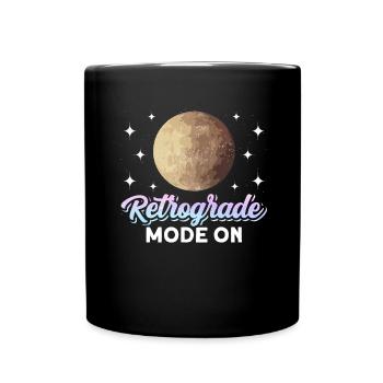 Retrograde planets Mercury retrograde - Full Colour Mug - black - Front